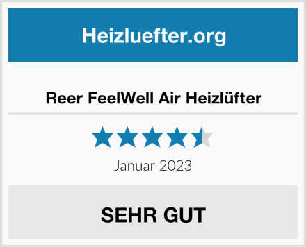  Reer FeelWell Air Heizlüfter Test