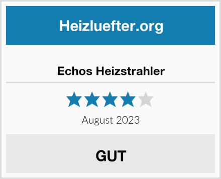  Echos Heizstrahler Test